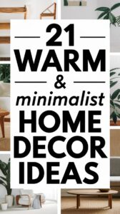 21 Warm And Minimalist Home Decor Ideas [Here's The Answer] Studynature